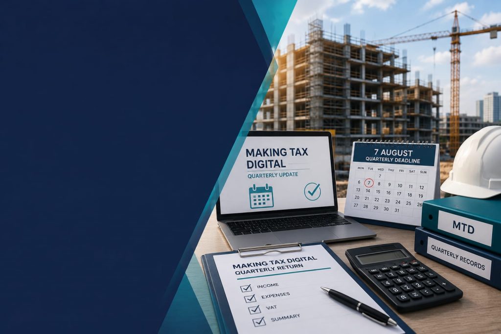 Making Tax Digital deadline for UK construction businesses